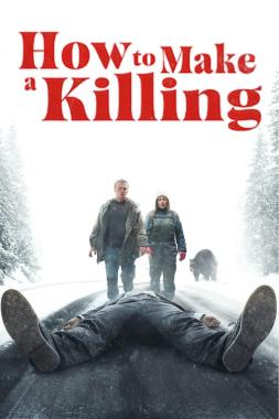 How to Make a Killing (2024) Online Subtitrat in Romana